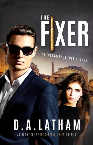 D.A Latham | The Fixer