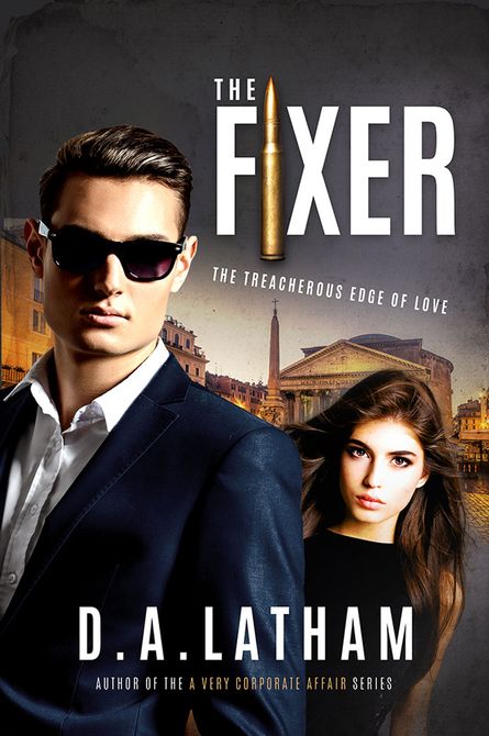 D.A Latham | The Fixer